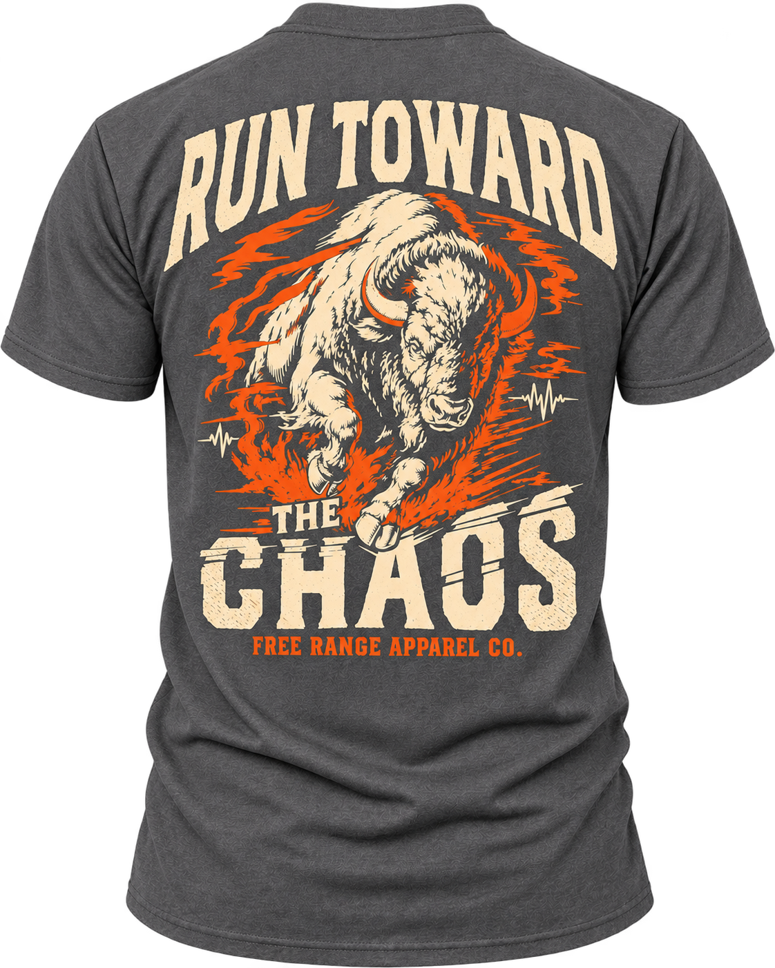 Run Toward the Chaos - T-Shirt — back view