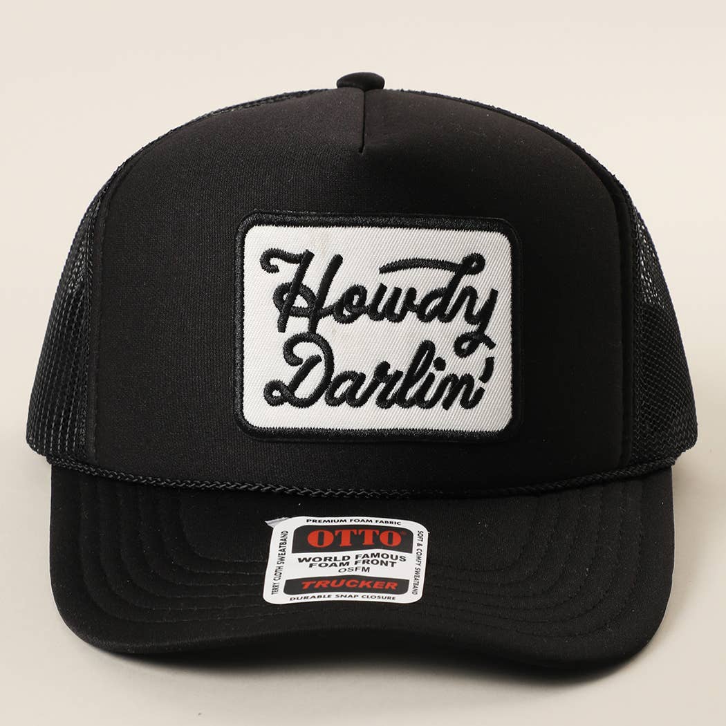 Howdy Darlin' Patch Embroidered Rope Foam Trucker Hat